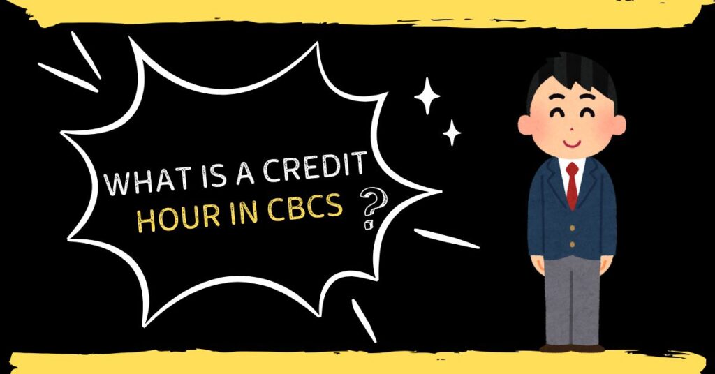 Credit Hour in CBCS