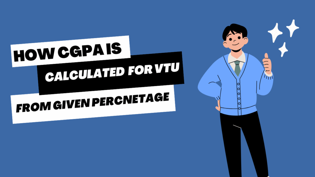 How CGPA is calculated for VTU from given percentage