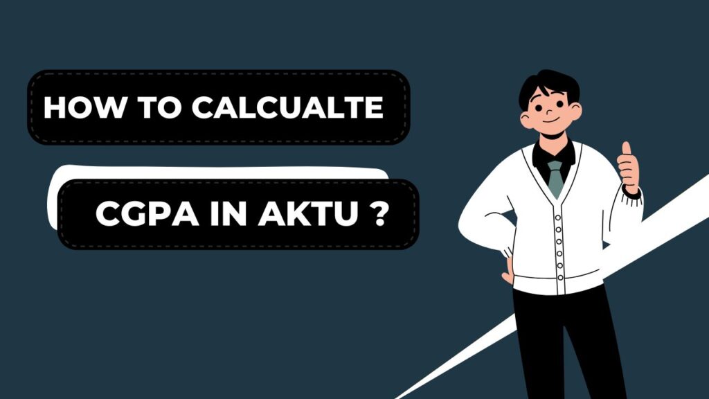 How to calcualted CGPA in AKTU